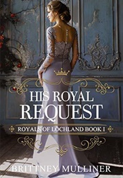 His Royal Request (Brittney Mulliner)