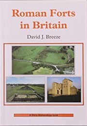 Roman Forts in Britain (David J. Breeze)