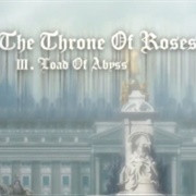 22. the Throne of Roses III. Lord of the Abyss