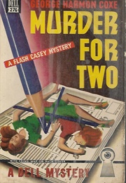 Murder for Two (George Harmon Coxe)