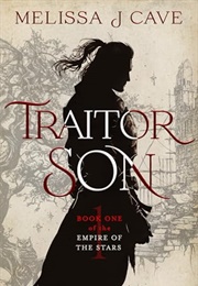 Traitor Son (Melissa Cave)