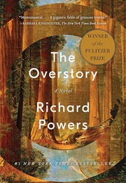 The Overstory: A Novel (Powers, Richard)