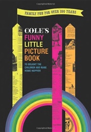 Cole&#39;s Funny Little Picture Book (Edward William Cole)