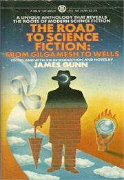 The Road to Science Fiction Vol 1 - 6 (James Gunn, Ed.)