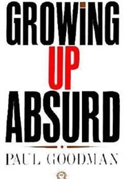 Growing Up Absurd (Paul Goodman)