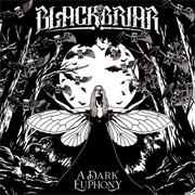 Blackbriar - A Dark Euphony