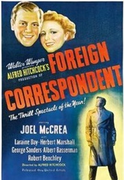 Foreign Correspondent - Charles Bennett &amp; Joan Harrison (1940)