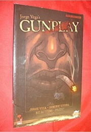 Gunplay (Jorge Vega)