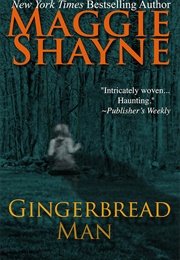 Gingerbread Man: The Ivy Newman Story (A Brown and De Luca Novel Book 8) (Shayne, Maggie)