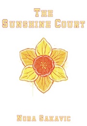 The Sunshine Court (Nora Sakavic)