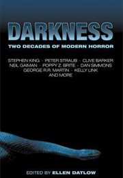 Darkness: Two Decades of Modern Horror (Ellen Datlow)