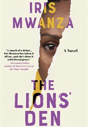 The Lion&#39;s Den (Iris Mwanza)