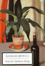 Keep the Aspidistra Flying (Orwell, George)