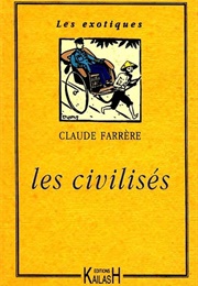 Les Civilisés (Claude Farrère)