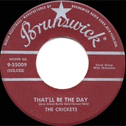 That&#39;ll Be the Day (1957) - Buddy Holly &amp; the Crickets