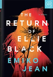 The Return of Ellie Black (Emiko Jean)