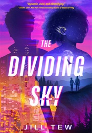 The Dividing Sky (Jill Tew)