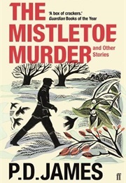 Mistletoe Murder (P.D. James)