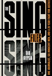 The Sing Sing Files (Dan Slepian)