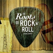 The Roots of Rock &#39;N Roll (1946-1954)