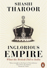 Inglorious Empire (Shashi Tharoor)