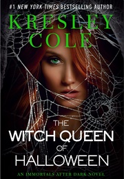 The Witch Queen of Halloween (Kresley Cole)