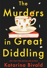 The Murders in Great Diddling (Katarina Bivald)