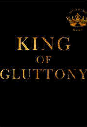 King of Gluttony (Ana Huang)