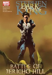 The Dark Tower: Battle of Jericho Hill (Robin Furth, Peter David, Jae Lee, Richard Isanove)