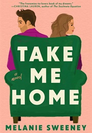 Take Me Home (Melanie Sweeney)