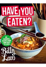 Have You Eaten? (Billy Law)