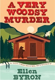 A Very Woodsy Murder (Ellen Byron)