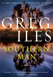 Southern Man (Greg Iles)