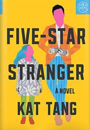 Five-Star Stranger (Kat Tang)