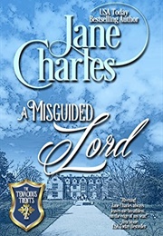 A Misguided Lord (Jane Charles)