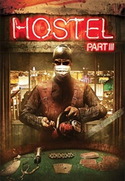 Hostel: Part III (2011)