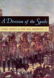 A Division of the Spoils (Paul Scott)