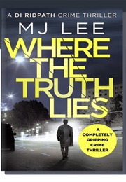 Where the Truth Lies (MJ Lee)