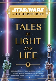 The High Republic: Tales of Light and Life (Various Authors)