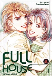 Full House, Volume 01: Incompatible (Sooyeon Won)