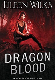 Dragon Blood (Eileen Wilks)