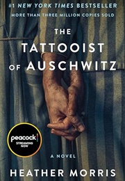 The Tattooist of Auschwitz (Heather Morris)