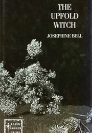 The Upfold Witch (Josephine Bell)