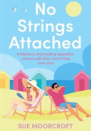 No Strings Attached (Sue Moorcroft)