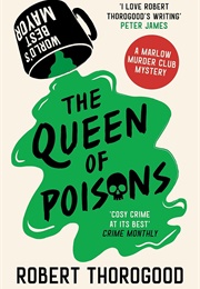 The Queen of Poisons (Robert Thorogood)