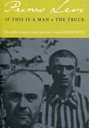 If This Is a Man / the Truce (Primo Levi)