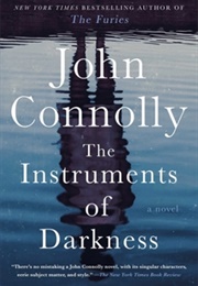 The Instruments of Darkness: A Thriller (John Connolly)