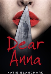 Dear Anna (Katie Blanchard)