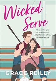 Wicked Serve (Grace Reilly)