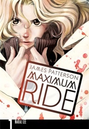 Maximum Ride: The Manga Series (11 Vols) (James Patterson With Narae Lee)